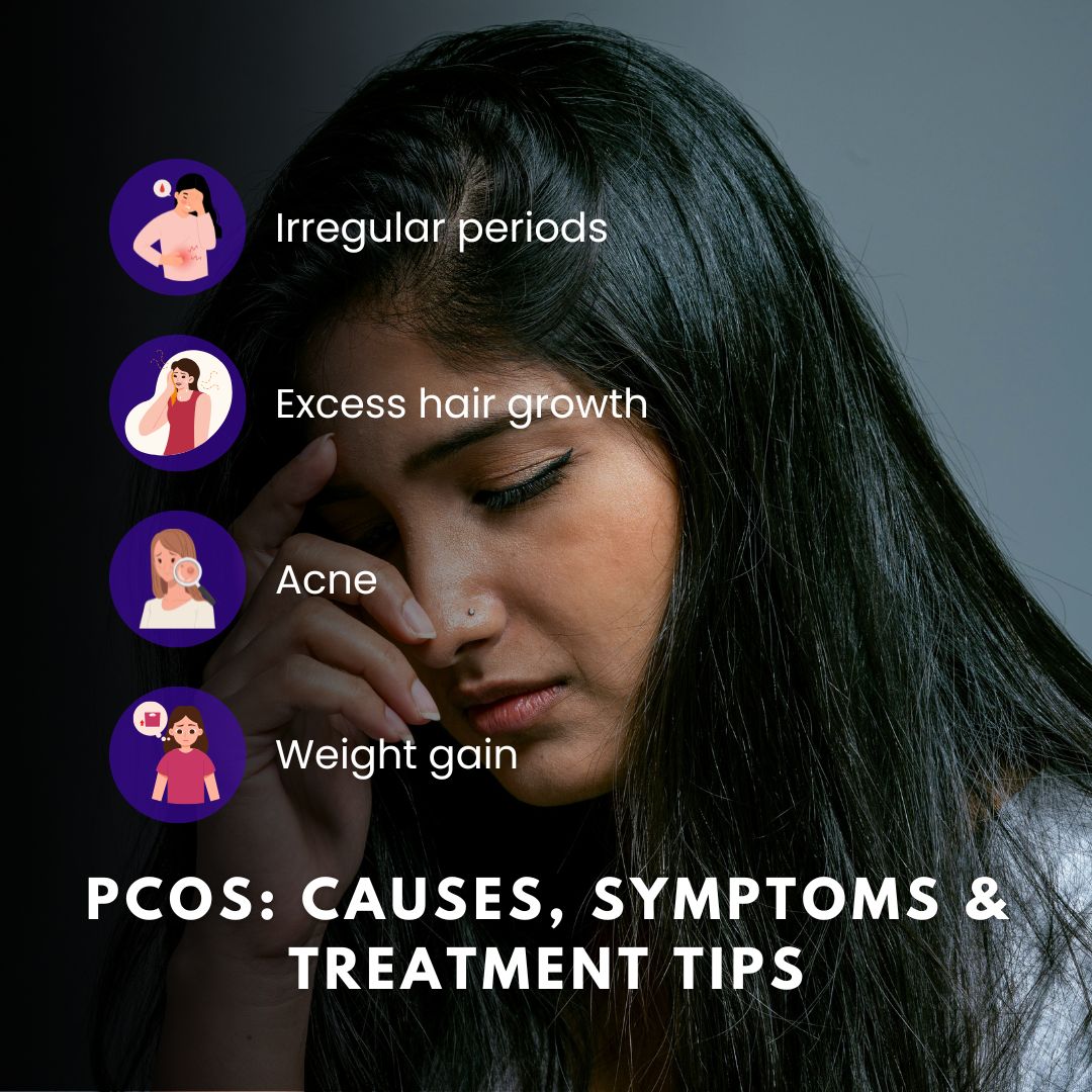 Read PCOS: Causes, Symptoms & Treatment Tips